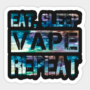 Eat Sleep Vape Repeat Colorful Clouds Chaser Vaping Gear Sticker